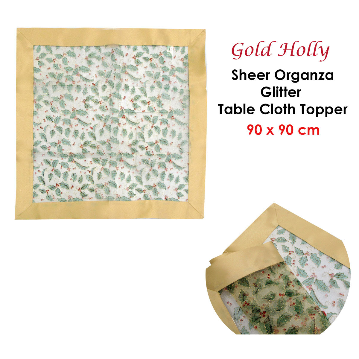 Christmas Gold Holly Sheer Organza Glitter Table Cloth Topper 90 x 90 cm Tristar Online