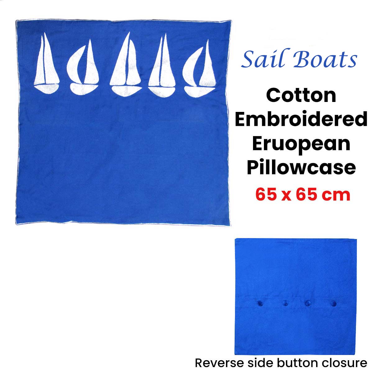 Sail Boats Cotton Embroidered European Pillowcase 65 x 65 cm Tristar Online