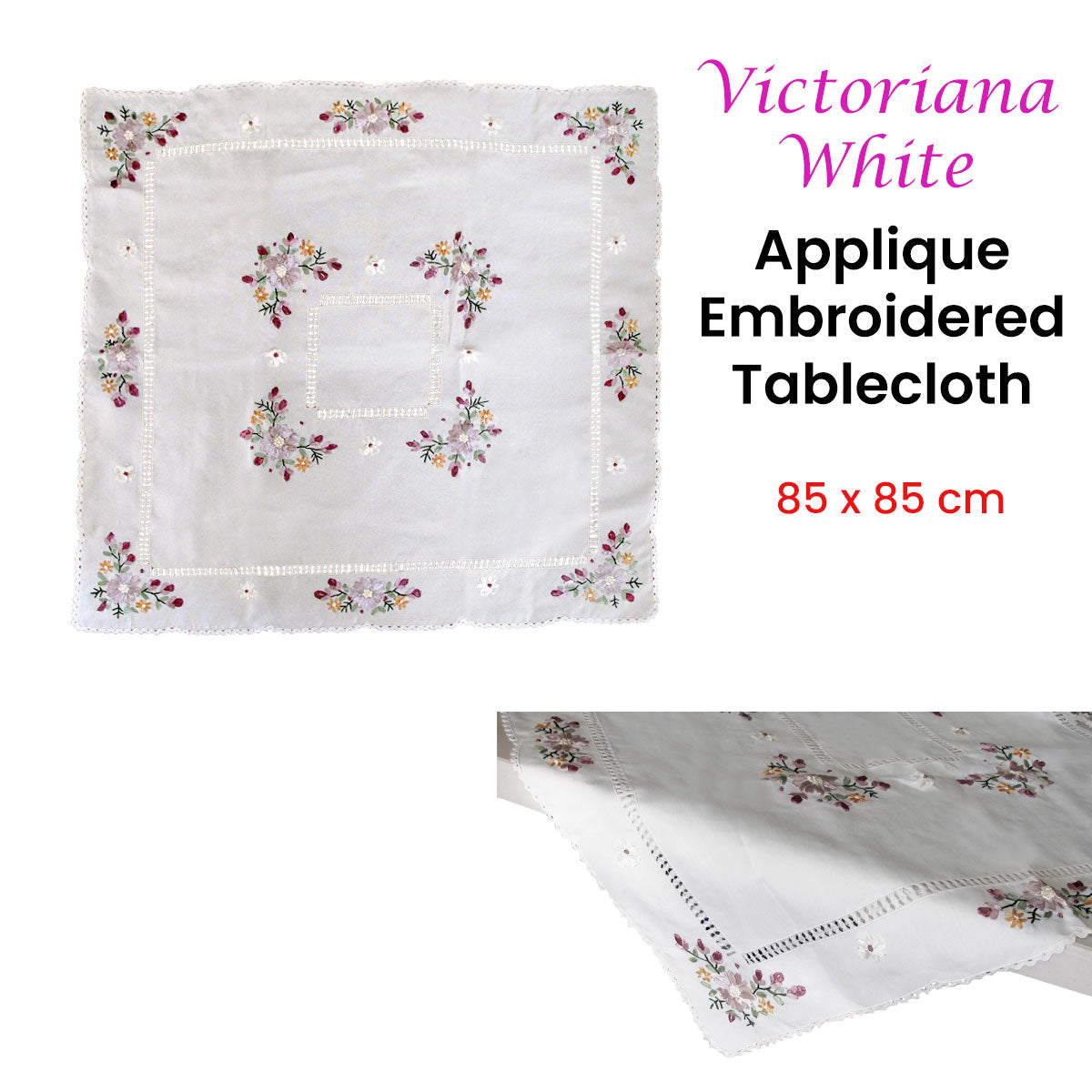 Victoriana White Applique Embroidered Table Topper 85 x 85 cm Tristar Online