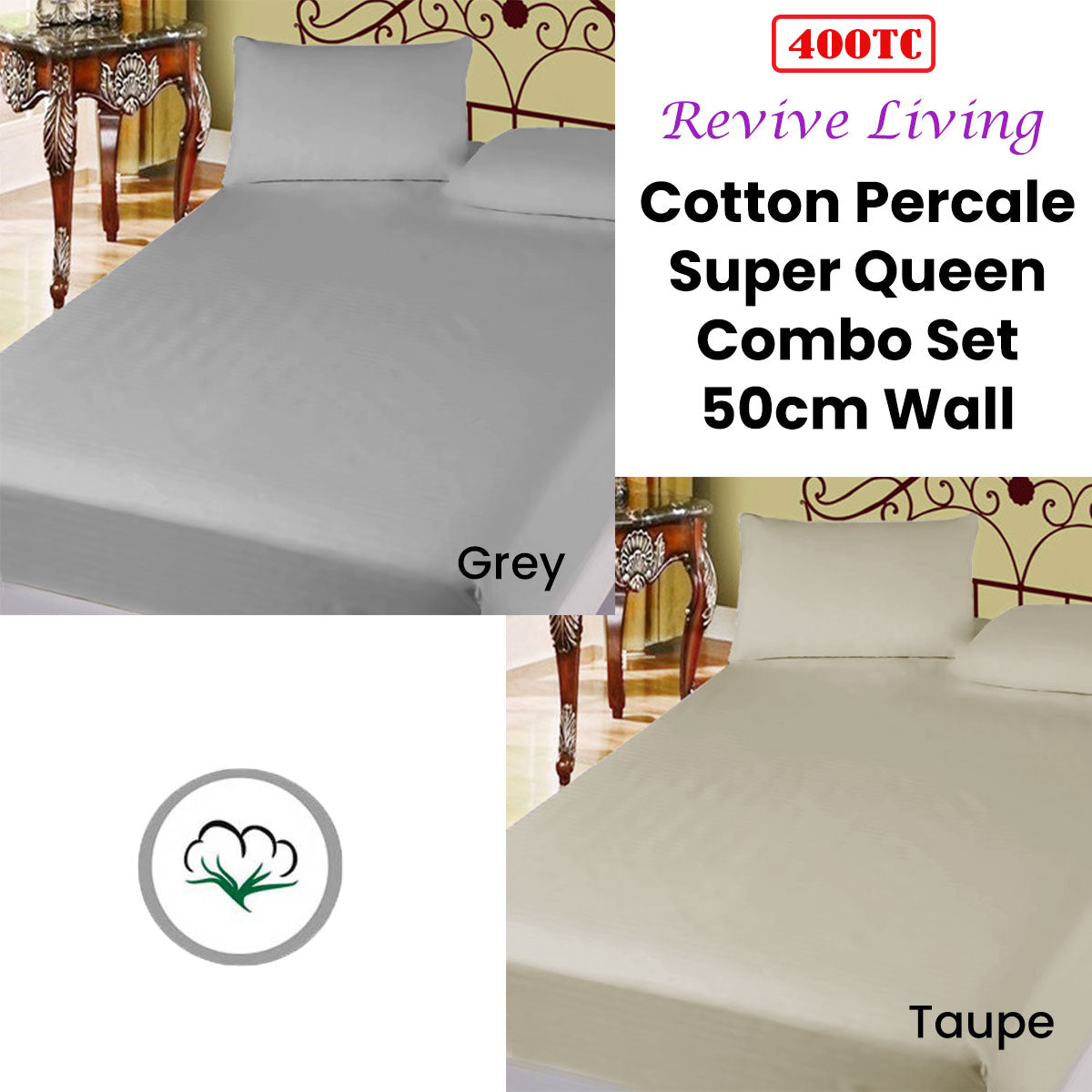 400TC Cotton Percale Super Queen Combo Set 50cm Wall Taupe Tristar Online