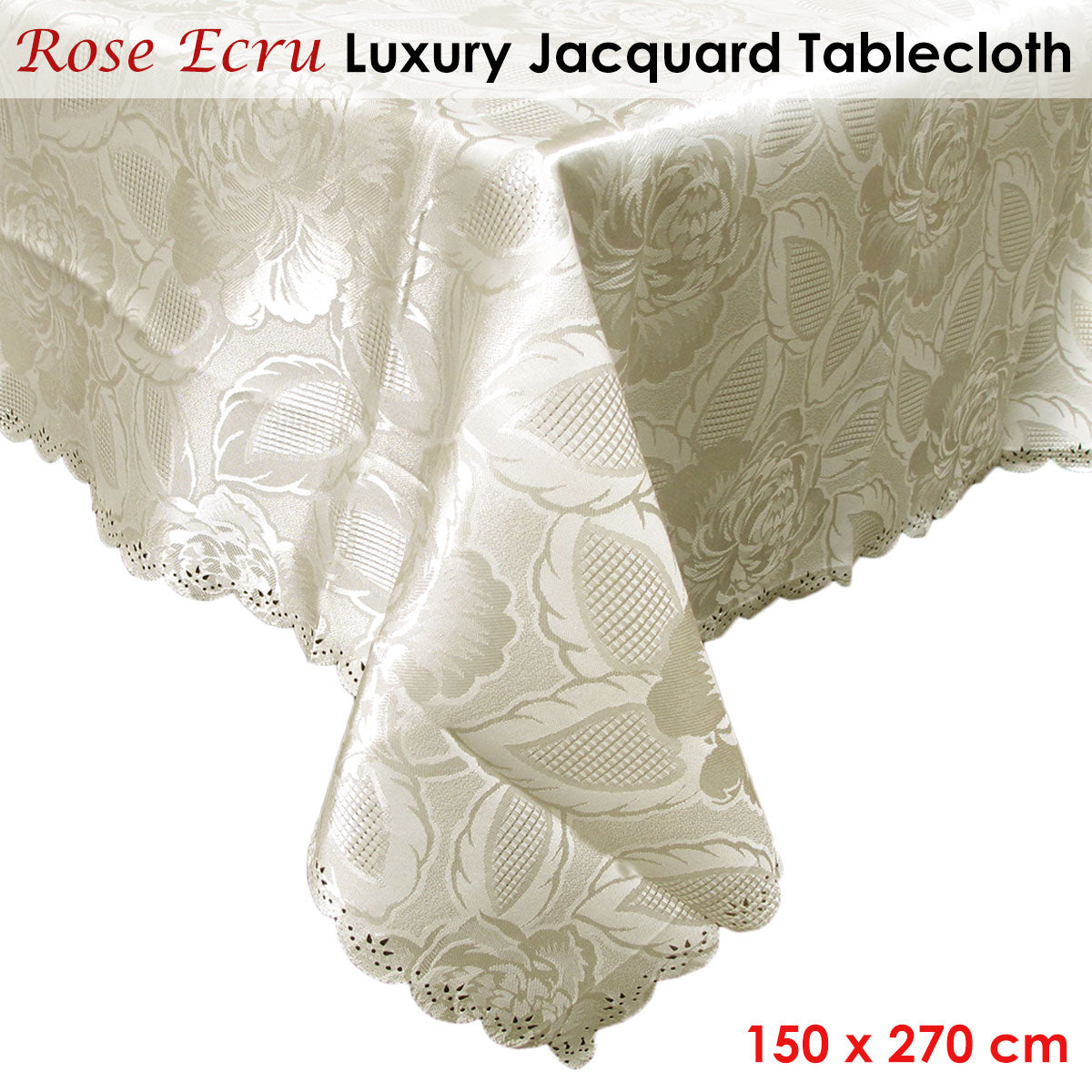 Rose Ecru Luxury Jacquard Tablecloth 150 x 270 cm Tristar Online